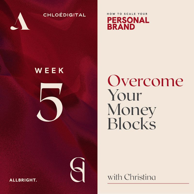 Watch Scale Your Personal Brand: Overcome your Money Blocks - Week 5