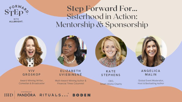 Watch Step Forward For… Sisterhood in Action: Mentorship & Sponsorship