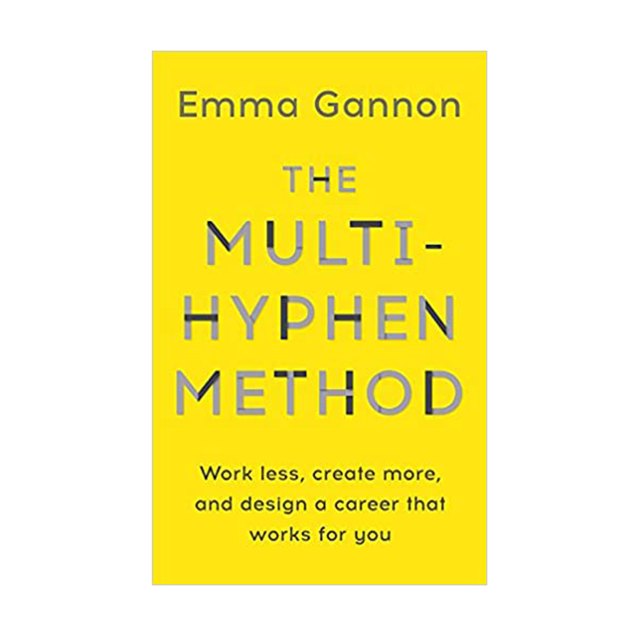 EMMA GANNON - The Multi-Hyphen Method